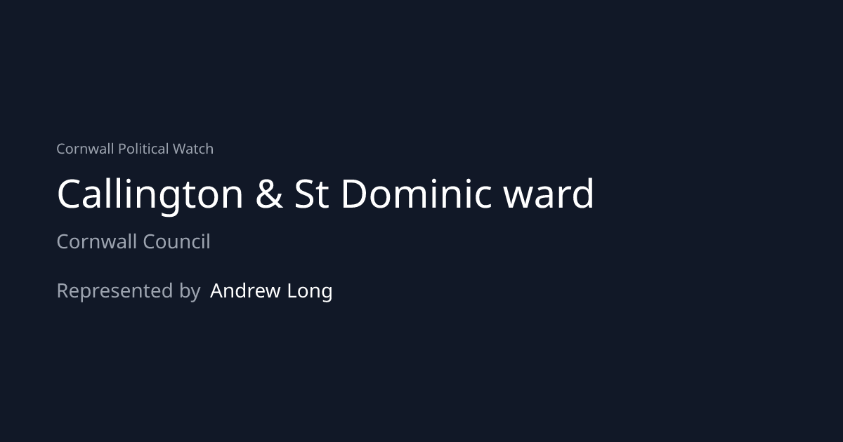 Callington & St Dominic Ward — Your Cornwall Councillor | Cornwall ...